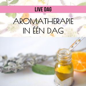 Aromatherapie Basiscursus Live-dag