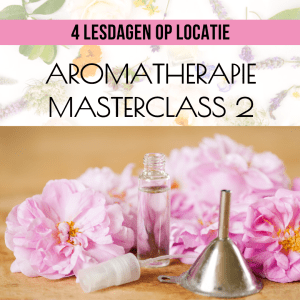 Aromatherapie Masterclass 2