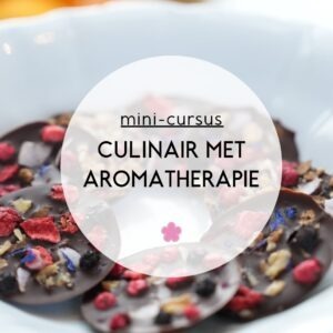 Cursus Culinair met Aromatherapie